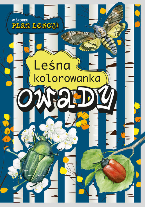 Owady. Leśna kolorowanka