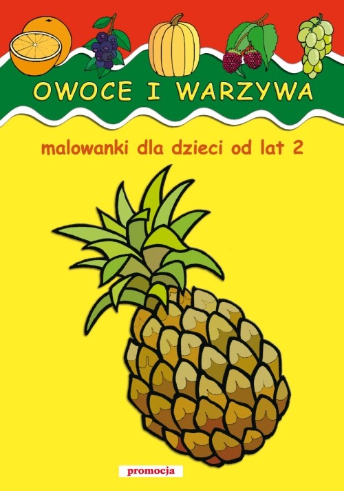 Owoce i warzywa malowanki dla najmłodszych od lat 2
