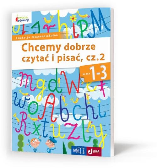 Owocna edukacja 1-3 Chcemy dobrze czytać i pisać Część 2