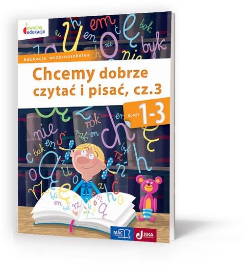 Owocna edukacja 1-3 Chcemy dobrze czytać i pisać Część 3