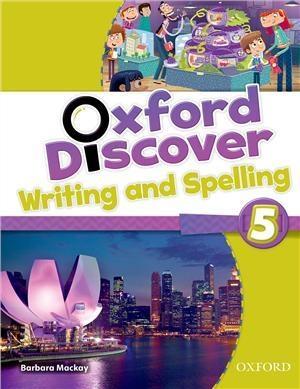 Oxford Discover 5 Writing & Spelling Book