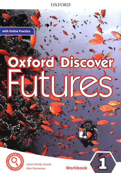 Oxford Discover Futures 1 Workbook + Online Practice