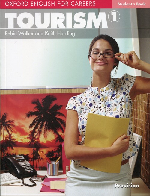Oxford English for Careers Tourism 1 Student's Book