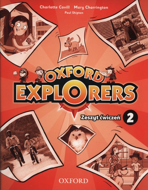 Oxford Explorers 2 Zeszyt ćwiczeń