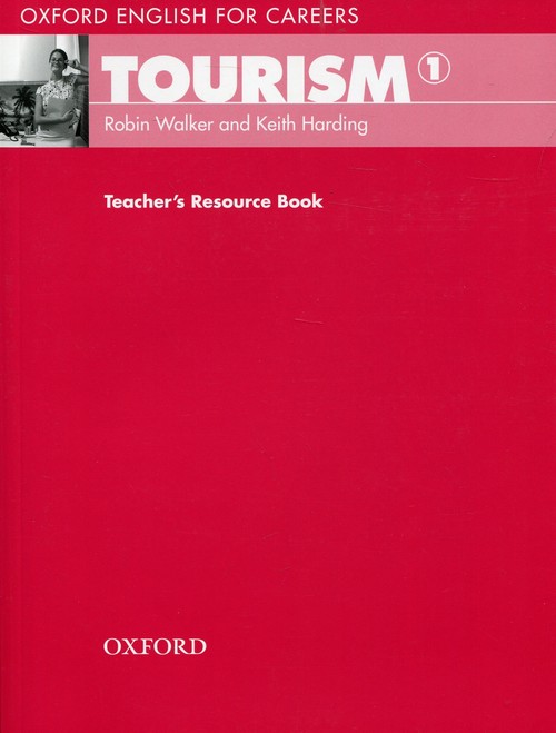 Oxford for Careers Tourism 1 Teacher's Resource Book