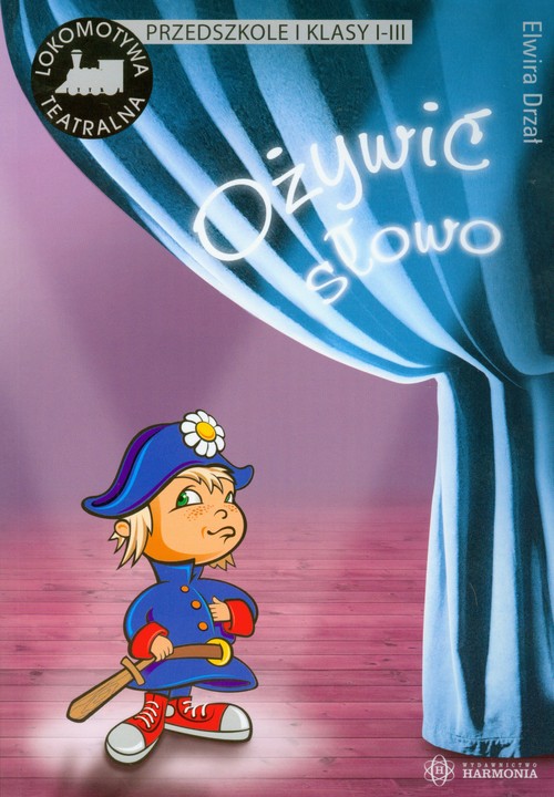 Ożywić słowo Przedszkole i klasy I-III