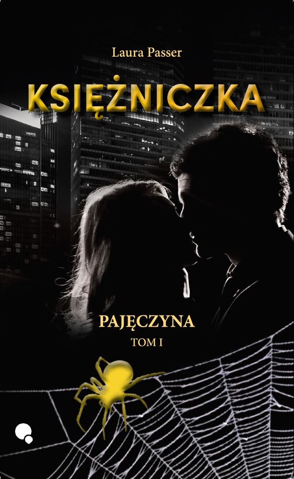 Pajęczyna Księżniczka Tom 1