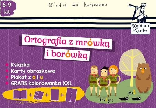 Kapitan Nauka. Ortografia z mrówką i borówką (6-9 lat)