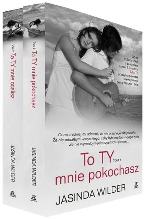 Pakiet: To ty mnie pokochasz. To ty mnie ocalisz