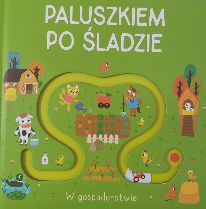 Paluszkiem po śladzie - W gospodarstwie