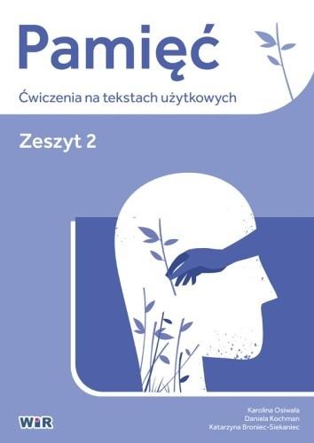 Pamięć ćwiczenia na tekstach użytkowych zeszyt 2