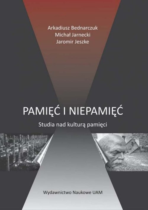 Pamięć i niepamięć