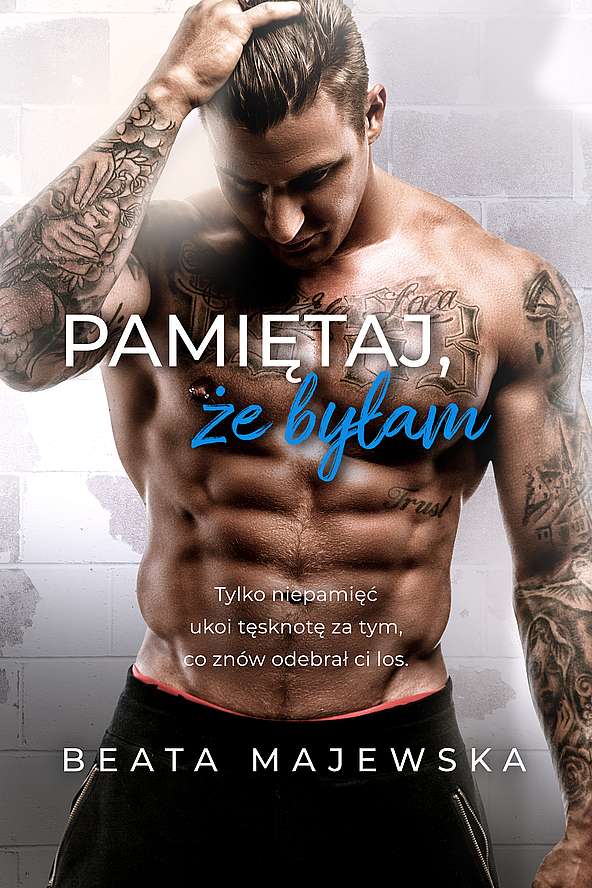 Pamiętaj, że byłam. Zapomnij, że istniałem. Tom 2 wyd. kieszonkowe