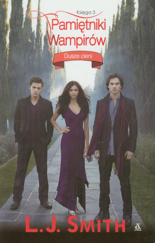 Pamiętniki Wampirów. Księga 3. Dusze cieni