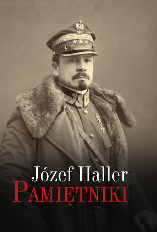Pamiętniki. Z wyborem dokumentów i zdjęć