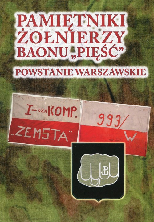 Pamiętniki żołnierzy baonu Pięść