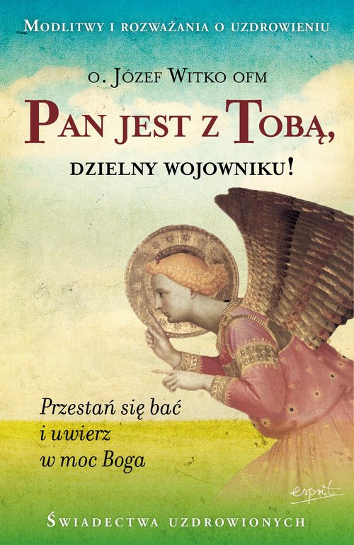 Pan jest z Tobą, dzielny wojowniku!