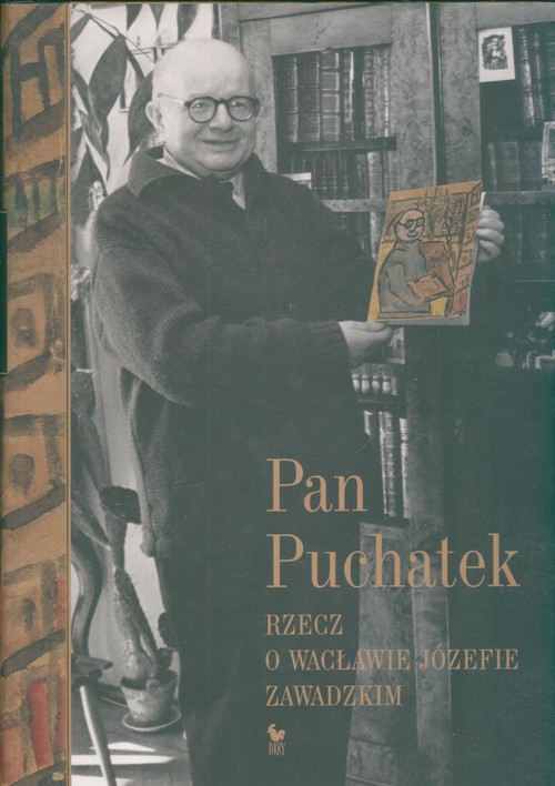 Pan Puchatek Rzecz o Wacławie Józefie Zawadzkim