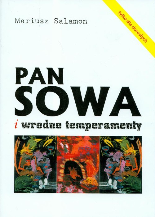 Pan Sowa i wredne temperamenty