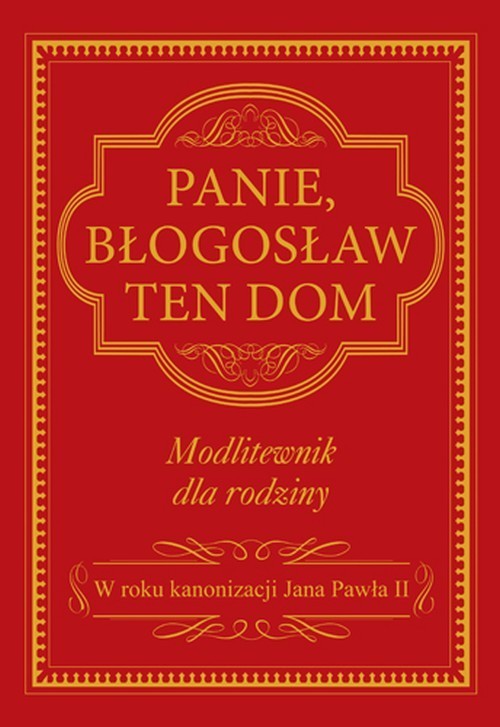 Panie błogosław ten dom