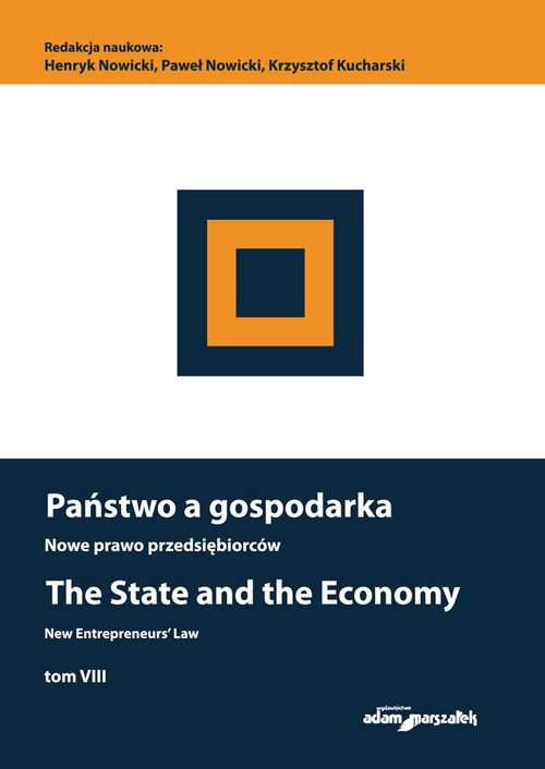 Państwo a gospodarka Nowe prawo przedsiębiorców Tom VIII