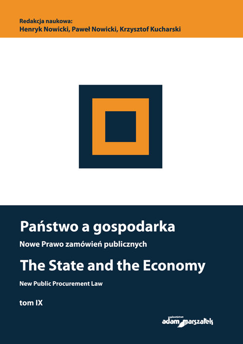 Państwo a gospodarka Nowe prawo zamówień publicznych Tom 9