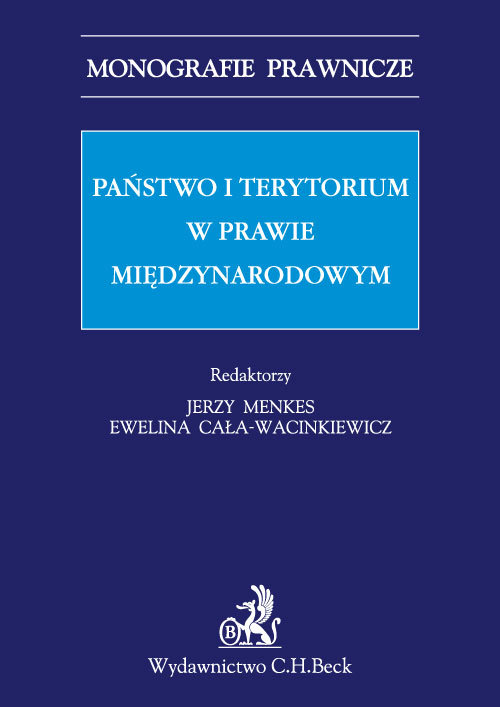 Monografie prawnicze. Państwo i terytorium w prawie międzynarodowym