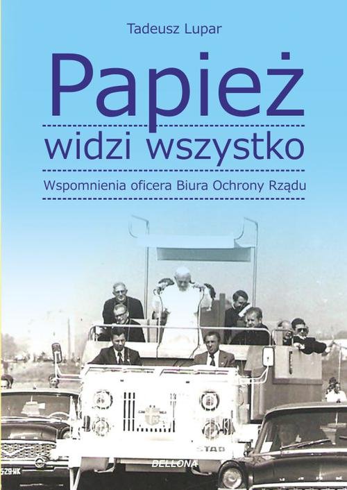 Papież widzi wszystko