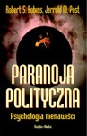 PARANOJA POLITYCZNA PSYCHOLOGIA NIENAWIŚCI