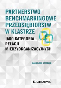 Partnerstwo benchmarkingowe przedsiębiorstw w klastrze