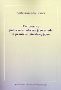 Partnerstwo publiczno-społeczne jako zasada w prawie administracyjnym