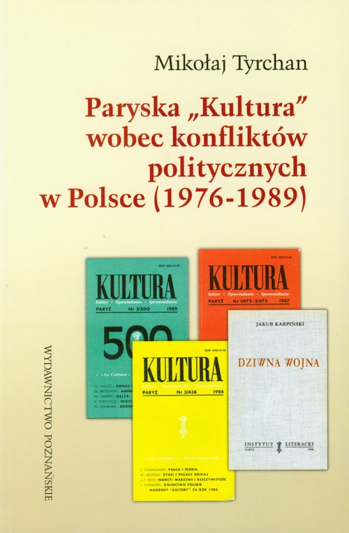 Paryska Kultura wobec konfliktów politycznych w Polsce 1976-1989