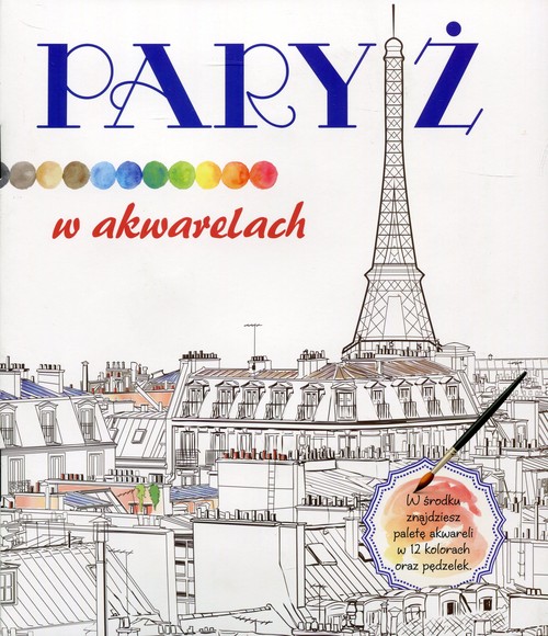 Paryż w akwarelach