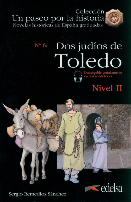 Paseo por la historia: Dos judios de Toledo