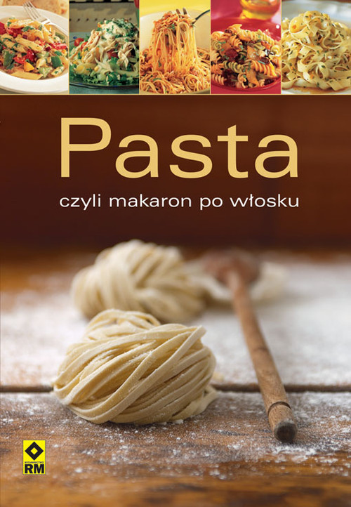 Pasta, czyli makaron po włosku