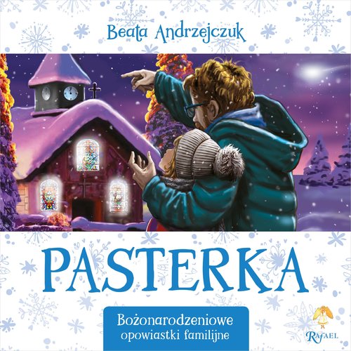 Pasterka Bożonarodzeniowe opowiastki familijne