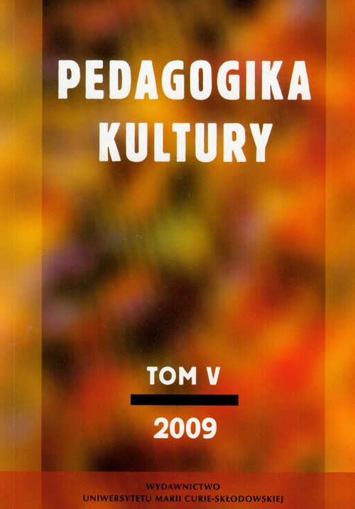 Pedagogika kultury tom V/2009