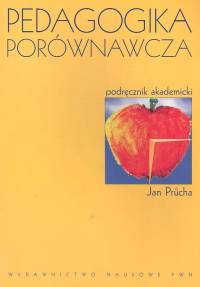 Pedagogika porównawcza. Podręcznik akademicki