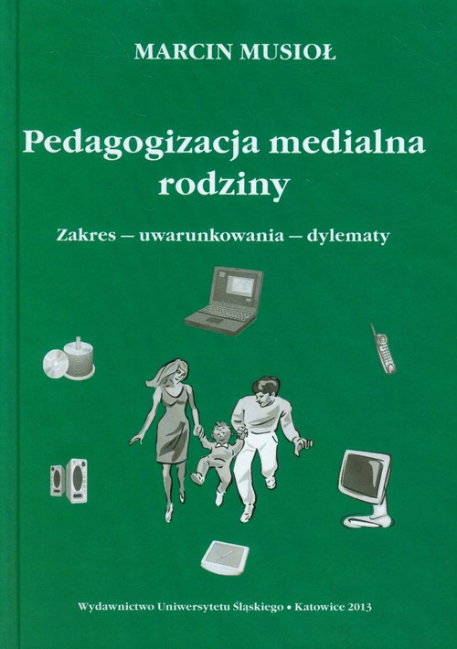 Pedagogizacja medialna rodziny