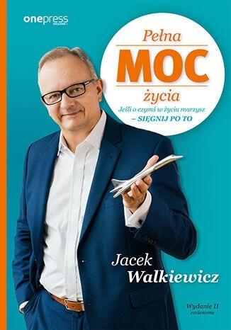 Pełna MOC życia
