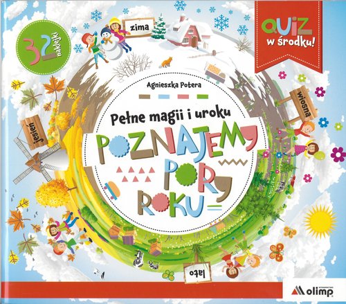 Pełne magii i uroku Poznajemy pory roku