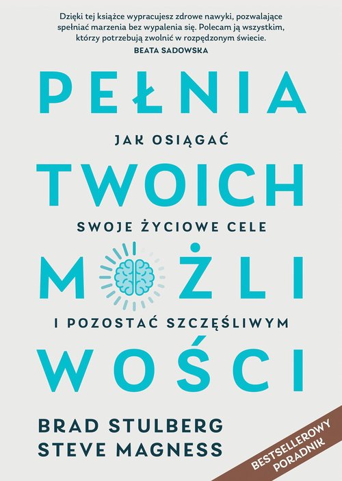 Pełnia twoich możliwości.