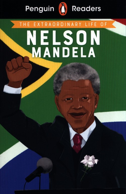 Penguin Readers Level 2: The Extraordinary Life of Nelson Mandela