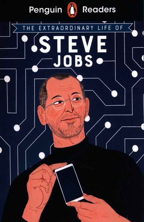 Penguin Readers Level 2: The Extraordinary Life of Steve Jobs