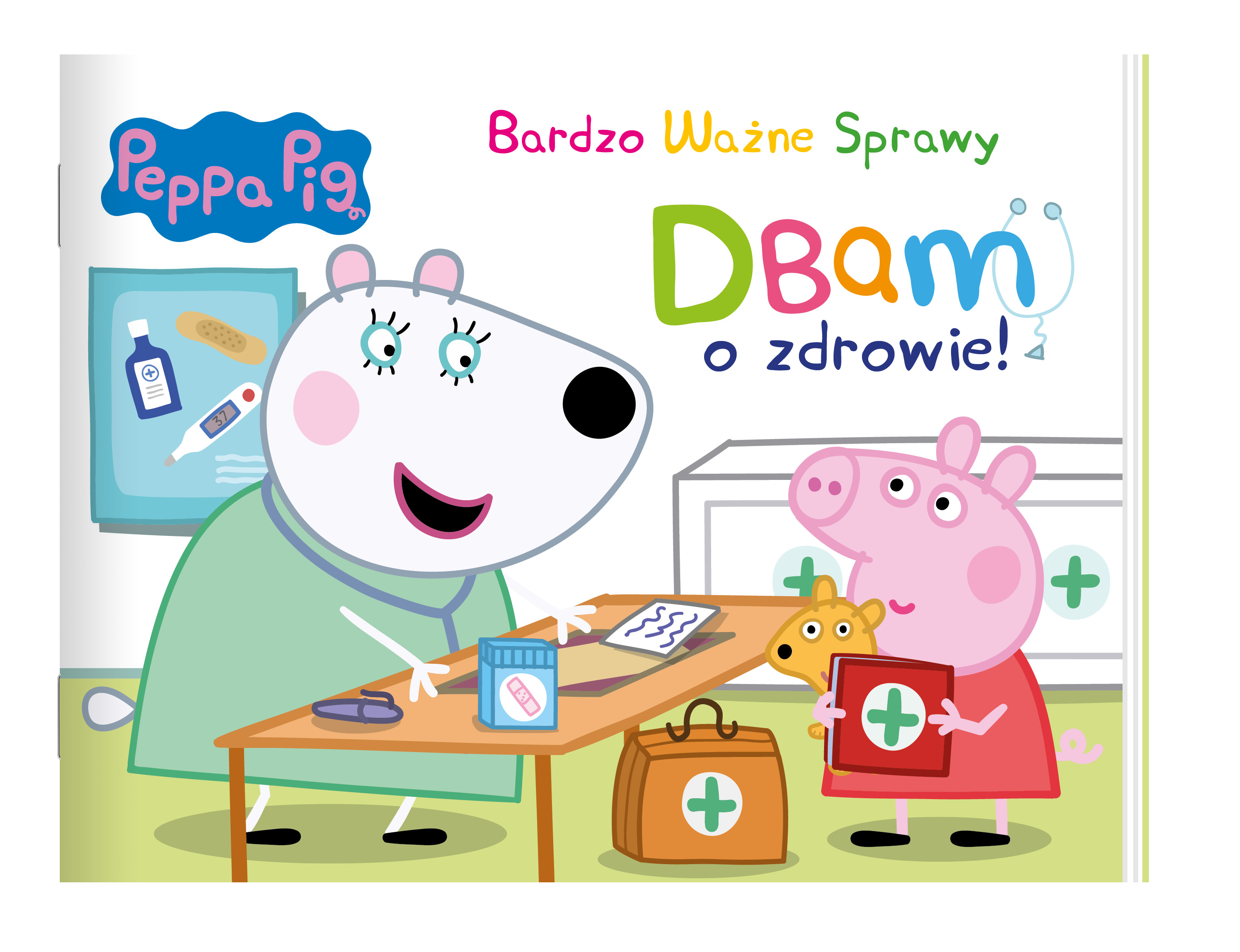 Peppa Pig Bardzo Ważne Sprawy Dbam o zdrowie
