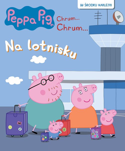 Peppa Pig Chrum... Chrum... 92 Na lotnisku
