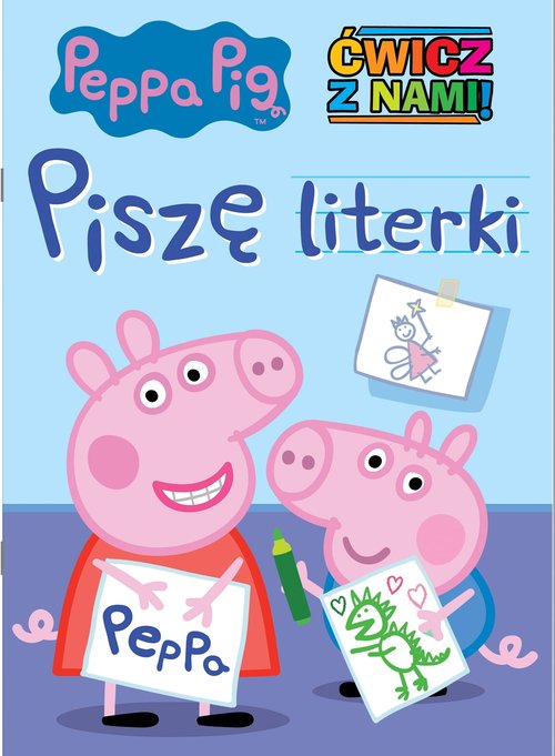 Peppa Pig Ćwicz z nami Piszę literki