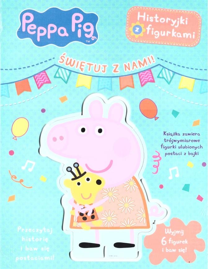 Peppa Pig Historyjki z figurkami. Świętuj z nami