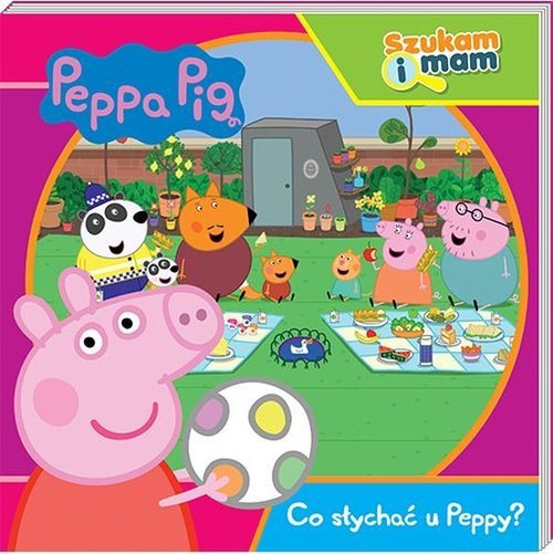 Peppa Pig Szukam i mam Co słychać u Peppy?