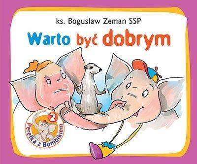 Perełka z Bombikiem. Warto być dobrym